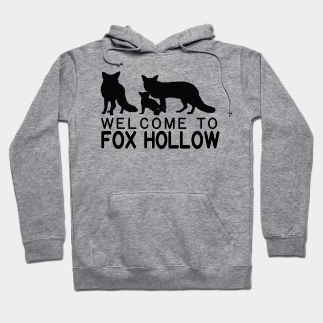 Welcome to Fox Hollow Hoodie by Martin & Brice